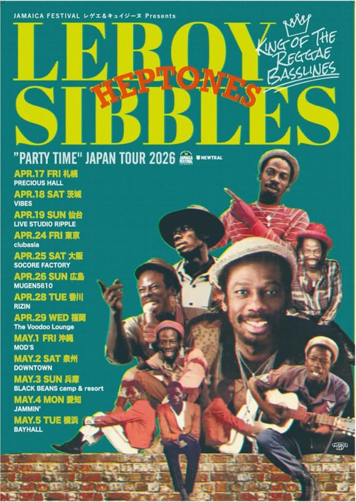 Leroy Sibbles 🔊Party Time 🇯🇵JAPAN 🇯🇵Tour kicks off April 2026